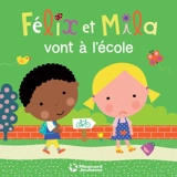 Félix et Mila vont à l'école - Laurence Gillot