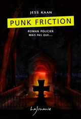 Punk friction - Jess Kaan