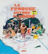 La frousse autour du monde 3 - Bruno Blanchet