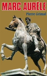 Marc Aurèle - Pierre Grimal