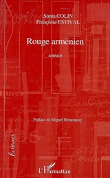 Rouge arménien - Sonia Colin