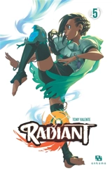 Radiant. Vol. 5 - Tony Valente