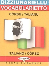 Dizziunariellu corsu-talianu. Vocabolarietto italiano-corso - Pascal Marchetti