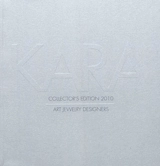Kara : collector's edition 2010 : art jewelry designers