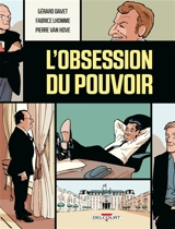 L'obsession du pouvoir - Gérard Davet