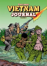 Vietnam journal. Vol. 4. Portés disparus - Don Lomax