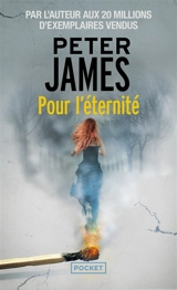 Pour l'éternité - Peter James