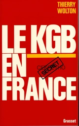 Le KGB en France - Thierry Wolton