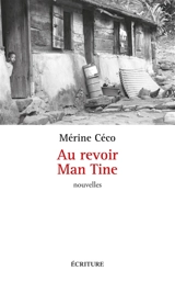 Au revoir Man Tine - Mérine Céco