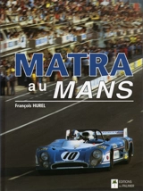 Matra au Mans - François Hurel