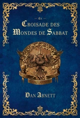 La croisade des mondes de Sabbat - Dan Abnett