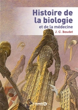 Histoire de la biologie et de la médecine - Jean Baudet