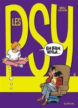 Les psy. Vol. 6. Eh bien, voilà... - Raoul Cauvin
