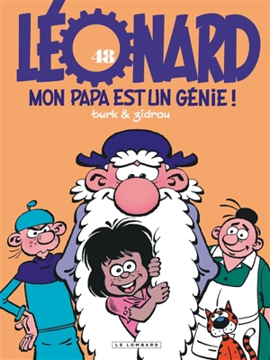 Léonard. Vol. 48. Mon papa est un génie ! - Zidrou