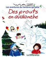 Les aventures du fantôme qui pète. Vol. 8. Des prouts en avalanche - Wiaz