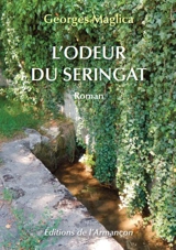 L'odeur du seringat - Georges Maglica