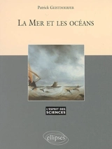 La mer et les océans - Patrick Geistdoerfer