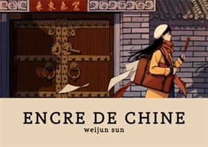 Encre de Chine - Weijun Sun