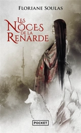 Les noces de la Renarde - Floriane Soulas