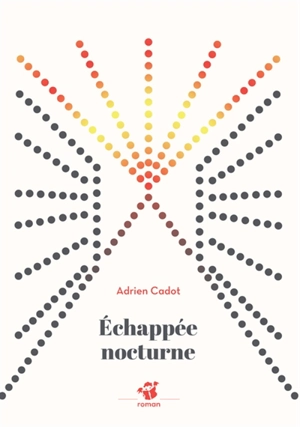 Echappée nocturne - Adrien Cadot