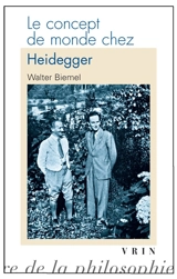 Le concept de monde chez Heidegger - Walter Biemel