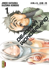 Deadman Wonderland. Vol. 1 - Jinsei Kataoka