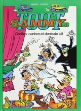 Tout Sammy. Vol. 4. Gorilles, canines et dents de lait - Berck