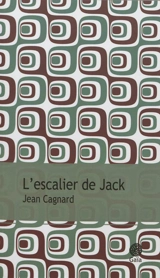 L'escalier de Jack - Jean Cagnard