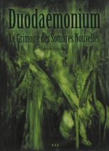 Duodaemonium : le grimoire des sombres nouvelles - Davy Artero