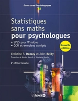 Statistiques sans maths pour psychologues : SPSS pour Windows, QCM et exercices corrigés - Christine P. Dancey