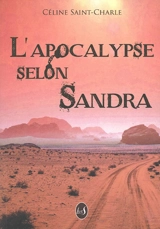 L'apocalypse selon Sandra - Céline Saint-Charle