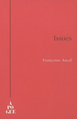 Issues - Françoise Ascal