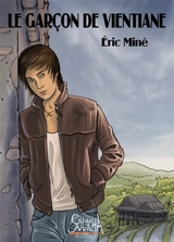 Le garçon de Vientiane - Eric Miné