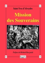 Mission des souverains - Alexandre Saint-Yves d'Alveydre