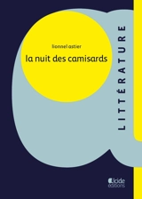 La nuit des camisards - Lionnel Astier