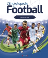 L'encyclopédie du football : livre officiel FIFA - Emily Stead