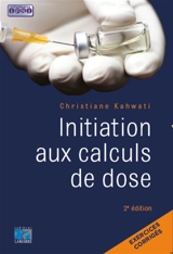 Initiation aux calculs de dose - Christiane Kahwati