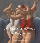 Mariano Otero : les baigneuses - Jean-Louis Coatrieux