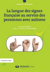 La langue des signes française au service des personnes avec autisme - Geneviève Sancho