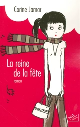 La reine de la fête - Corine Jamar