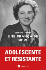 Une Française libre : journal 1939-1945 - Tereska Torrès