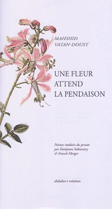 Une fleur attend la pendaison - Mahshid Vatan-Doust