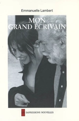 Mon grand écrivain - Emmanuelle Lambert