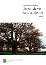 Un peu de vie dans la mienne - Emmanuelle Lambert