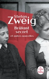 Brûlant secret - Stefan Zweig