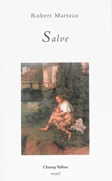 Liturgie. Vol. 7. Salve : 2003-2004 - Robert Marteau
