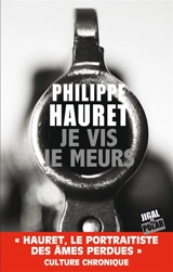 Je vis, je meurs - Philippe Hauret