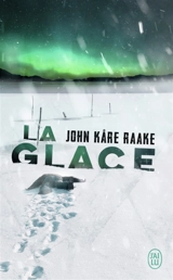 La glace - John Kare Raake