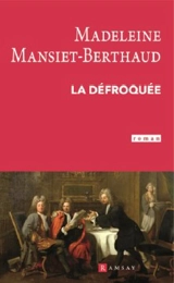La défroquée - Madeleine Mansiet-Berthaud