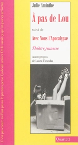 A pas de Lou. Avec nous l'apocalypse - Julie Aminthe